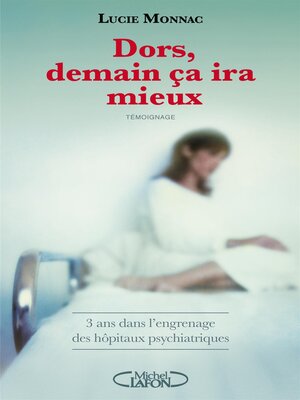 cover image of Dors, demain ça ira mieux